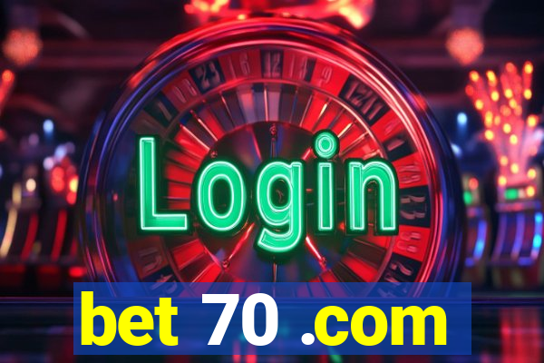 bet 70 .com